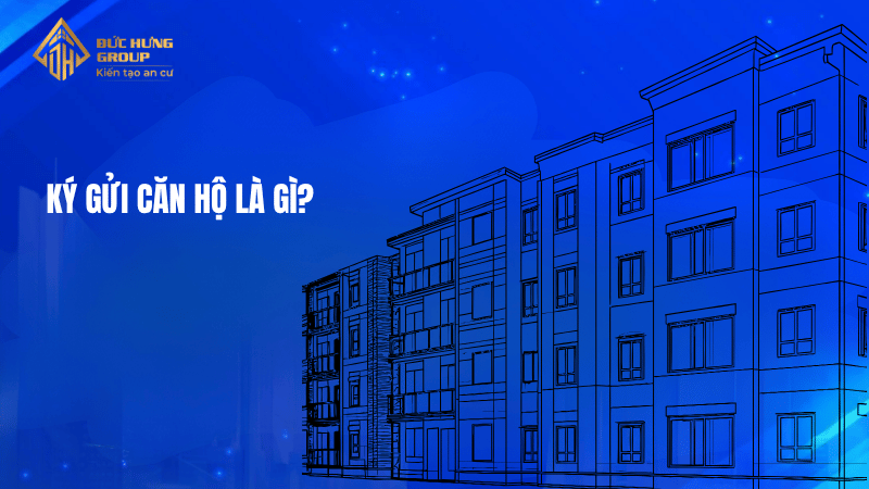 Ký gửi căn hộ là gì?